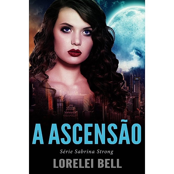Ascensao / Next Chapter, Lorelei Bell