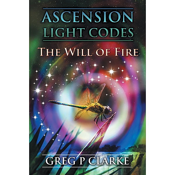 Ascension Light Codes, Greg P Clarke