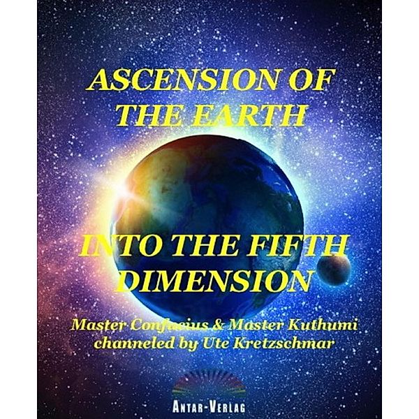 Ascension of the Earth into the fifth dimension, Ute Kretzschmar