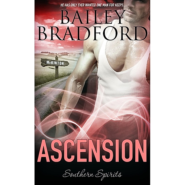 Ascension / Southern Spirits Bd.7, Bailey Bradford