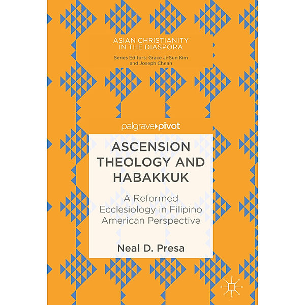 Ascension Theology and Habakkuk, Neal D. Presa