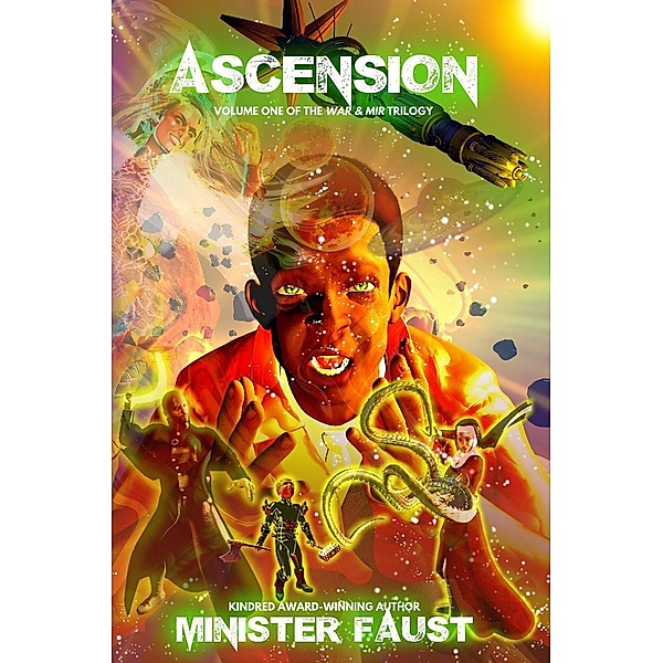 Ascension: Volume One of the War & Mir Trilogy, Minister Faust