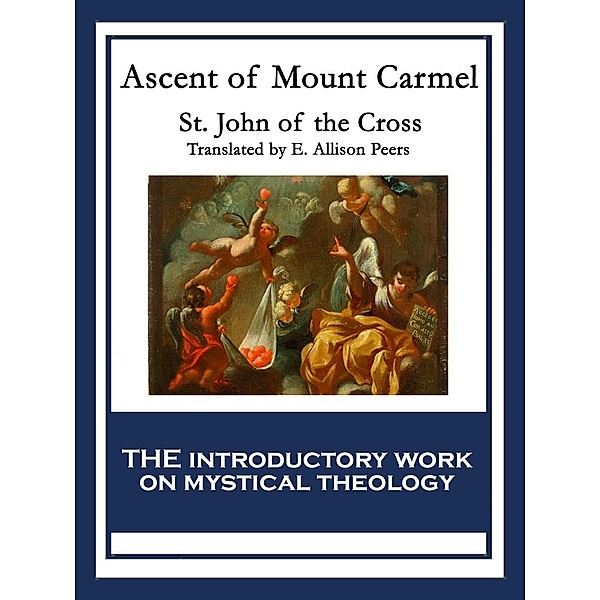 Ascent of Mount Carmel / Sublime Books, Saint John Of The Cross