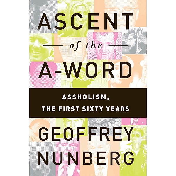 Ascent of the A-Word, Geoffrey Nunberg