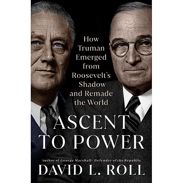 Ascent to Power, David L. Roll