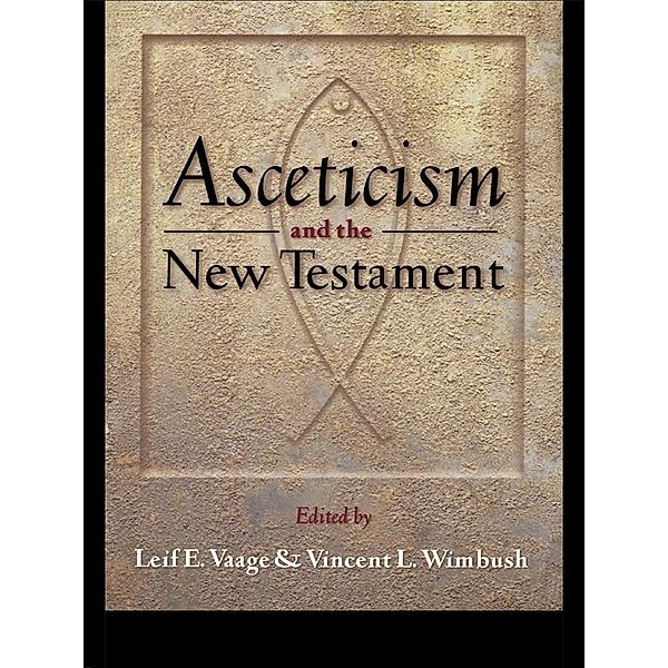 Asceticism and the New Testament