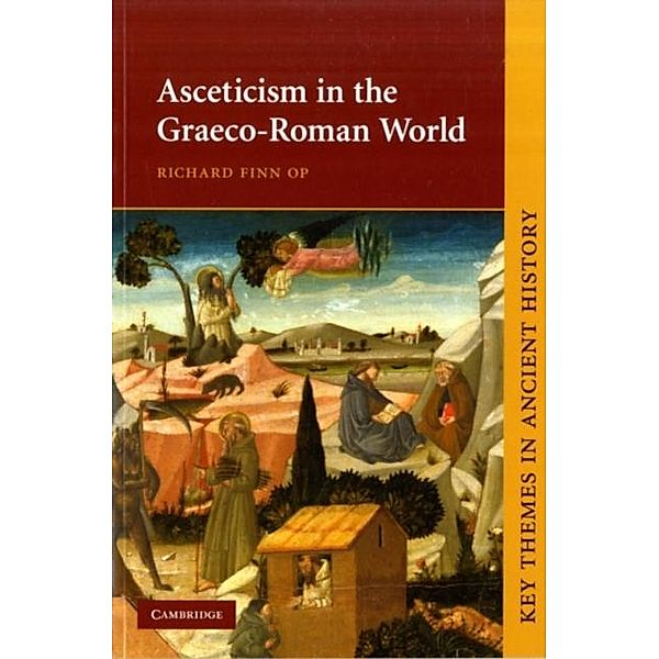 Asceticism in the Graeco-Roman World, Richard Finn