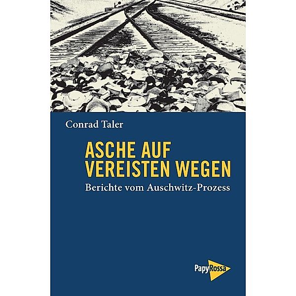 Asche auf vereisten Wegen, Conrad Taler