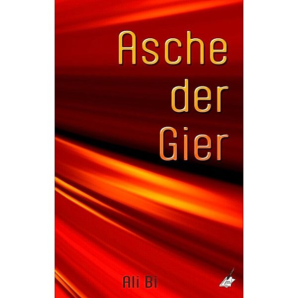 Asche der Gier, Ali Bi