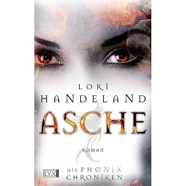 Asche / Die Phoenix-Chroniken Bd.1, Lori Handeland
