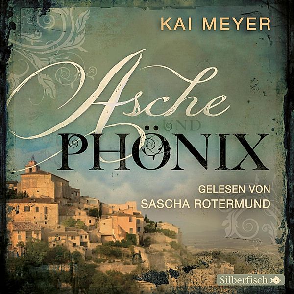 Asche und Phönix, Kai Meyer
