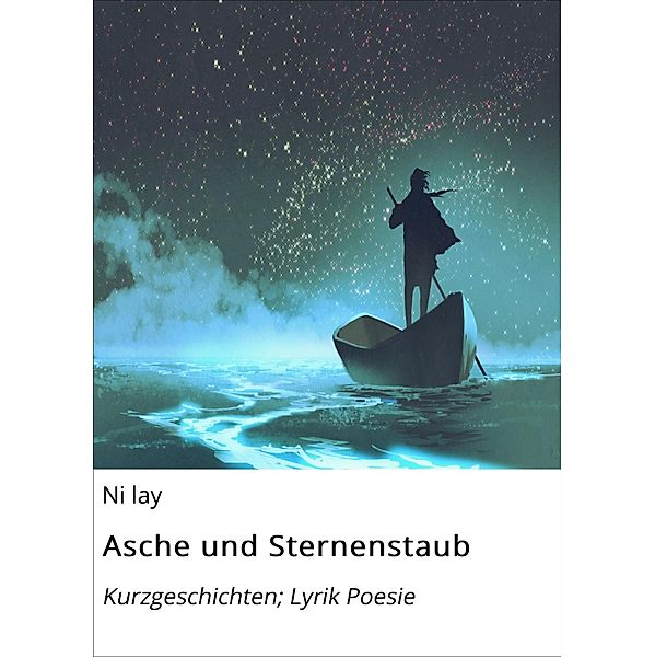 Asche und Sternenstaub, Ni Lay