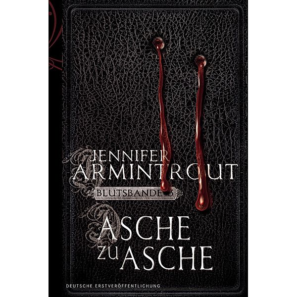 Asche zu Asche / Blutsbande Bd.3, Jennifer Armintrout