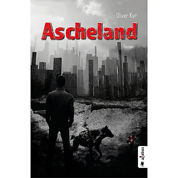 Ascheland, Oliver Kyr