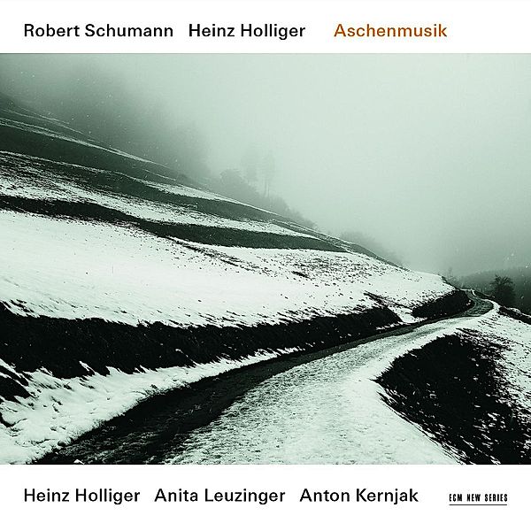 Aschenmusik (2014), Heinz Holliger, Robert Schumann