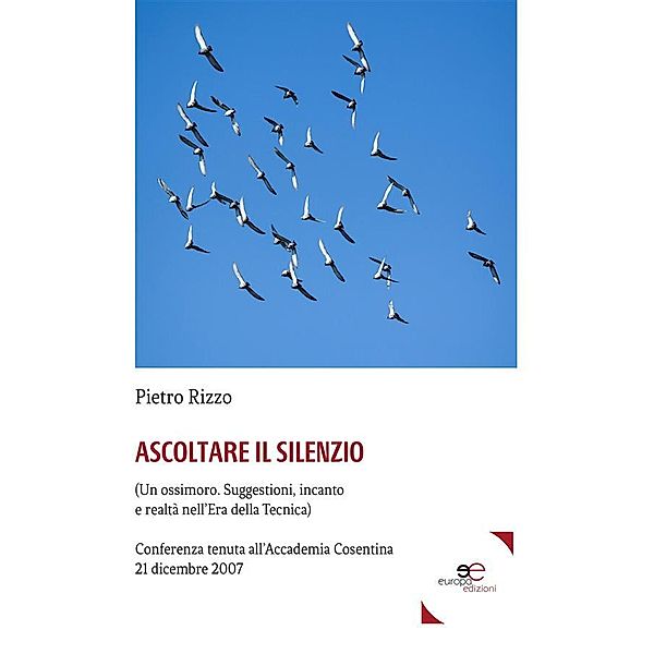 Ascoltare Il Silenzio, Pietro Rizzo