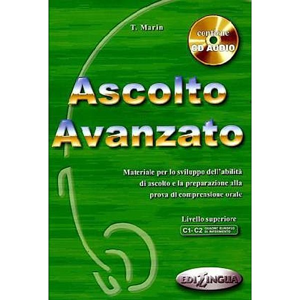 Ascolto Avanzato, Libro dello studente m. Audio-CD, Telis Marin