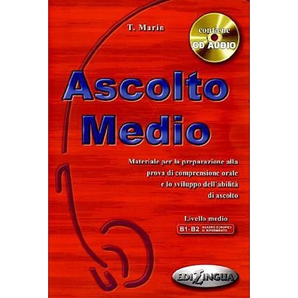Ascolto Medio, Libro dello studente, m. Audio-CD, Telis Marin
