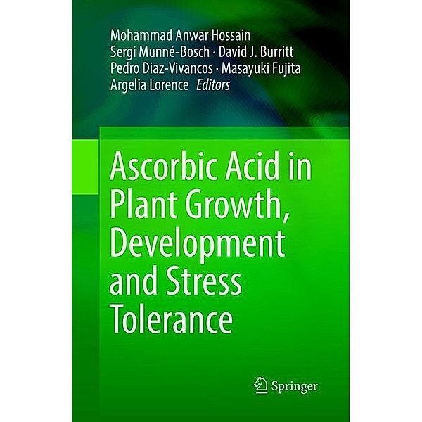 Ascorbic Acid in Plant Growth, Development and Stress Tolerance