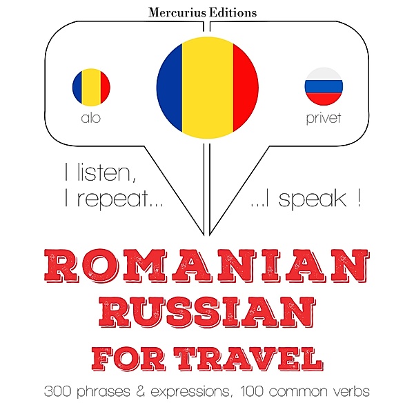 Ascult, repet, vorbesc: curs de învățare a limbilor - Română - Rusă: Pentru cursa, JM Gardner
