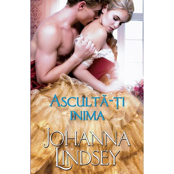 Asculta-ti inima / Alma, Johanna Lindsey