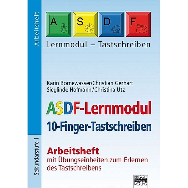 ASDF-Lernmodul, Arbeitsheft, Karin Bornewasser, Christian Gerhart, Sieglinde Hofmann, Christina Utz