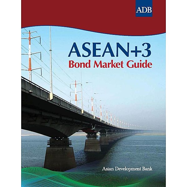 ASEAN+3 Bond Market Guide