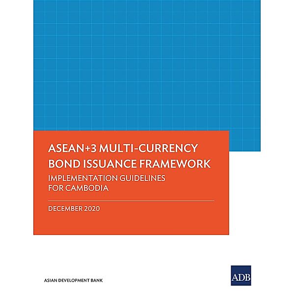 ASEAN+3 Multi-Currency Bond Issuance Framework / ISSN