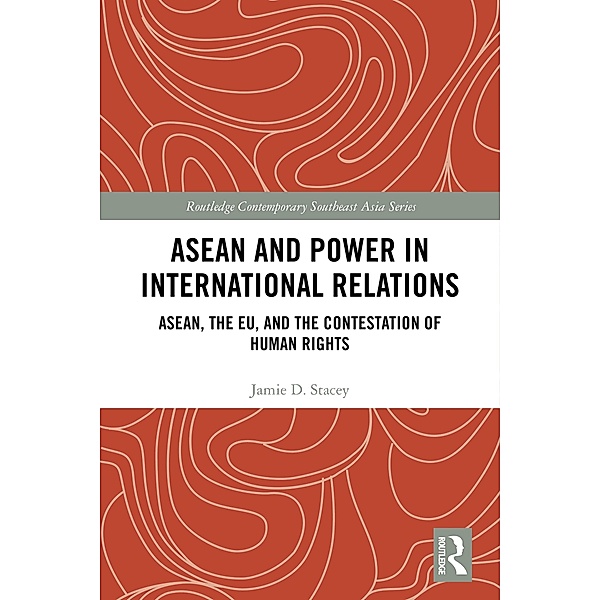 ASEAN and Power in International Relations, Jamie Stacey