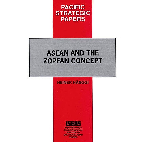 ASEAN and the Zopfan Concept, Heiner Hanggi