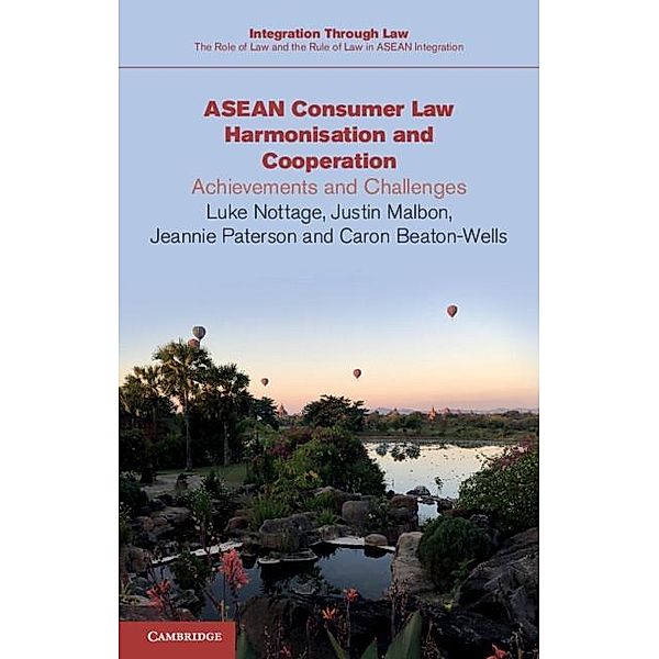 ASEAN Consumer Law Harmonisation and Cooperation / Integration through Law:The Role of Law and the Rule of Law in ASEAN Integration, Luke Nottage
