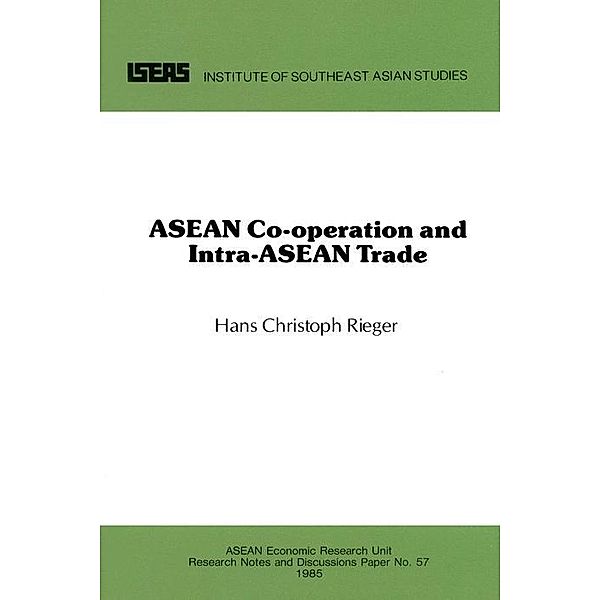 ASEAN Cooperation and Intra-ASEAN Trade, Hans Christoph Rieger