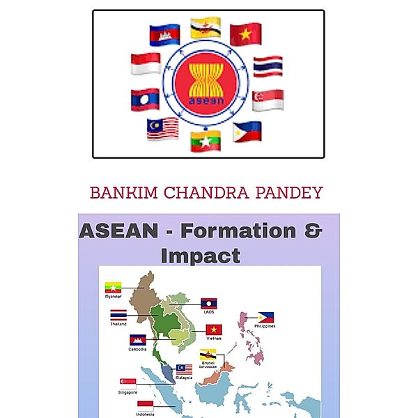 Asean -Formation & Impact, Bankim Chandra Pandey