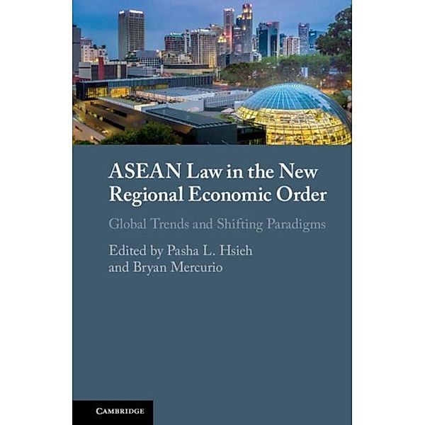 ASEAN Law in the New Regional Economic Order