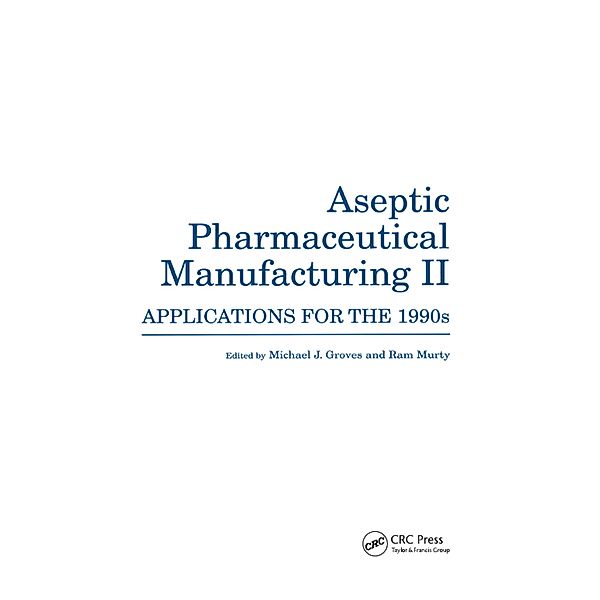 Aseptic Pharmaceutical Manufacturing II