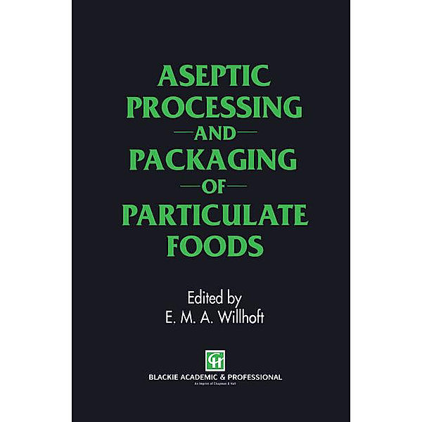 Aseptic Processing and Packaging of Particulate Foods