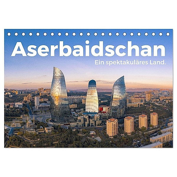 Aserbaidschan - Ein spektakuläres Land. (Tischkalender 2024 DIN A5 quer), CALVENDO Monatskalender, M. Scott
