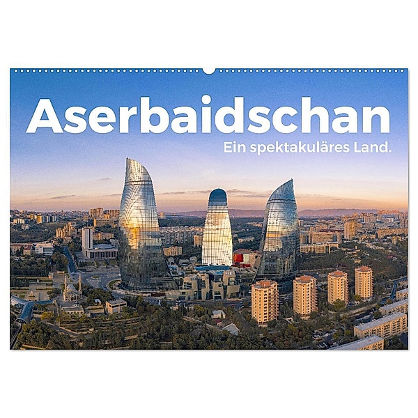 Aserbaidschan - Ein spektakuläres Land. (Wandkalender 2024 DIN A2 quer), CALVENDO Monatskalender, M. Scott