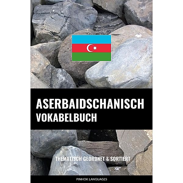 Aserbaidschanisch Vokabelbuch, Pinhok Languages