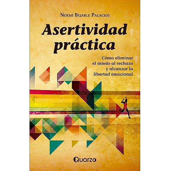 Asertividad práctica, Noemi Bejarle Palacios