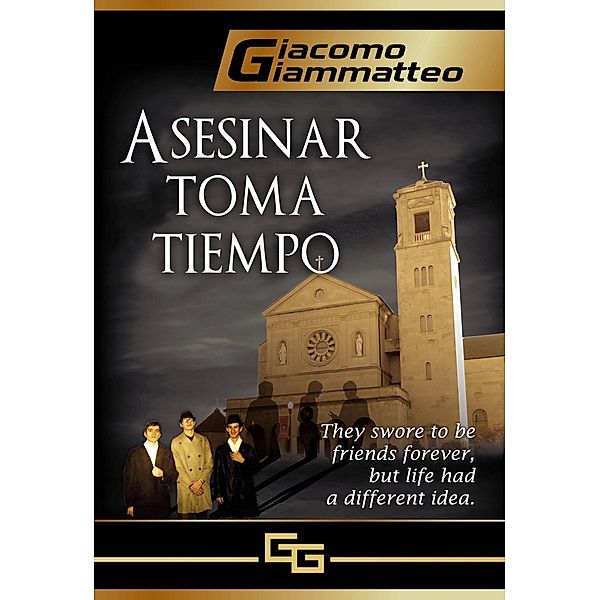 Asesinar toma tiempo, Giacomo Giammatteo