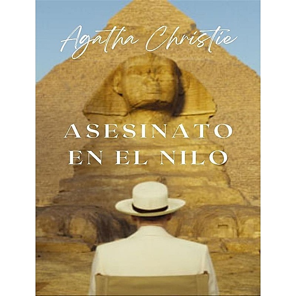 Asesinato en el Nilo (traducido), Agatha Christie