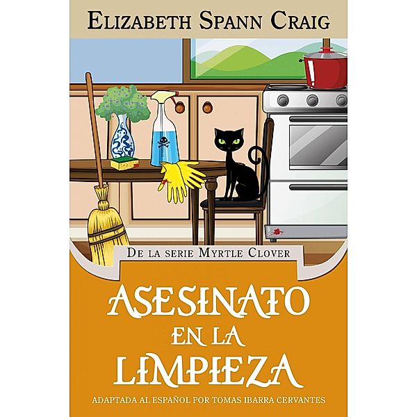 Asesinato en la Limpieza (Myrtle Clover, #14) / Myrtle Clover, Elizabeth Spann Craig