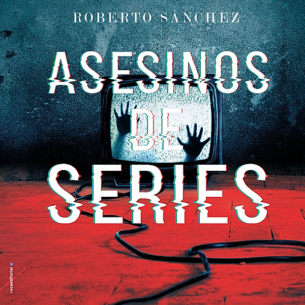 Asesinos de series, Roberto Sánchez Ruiz