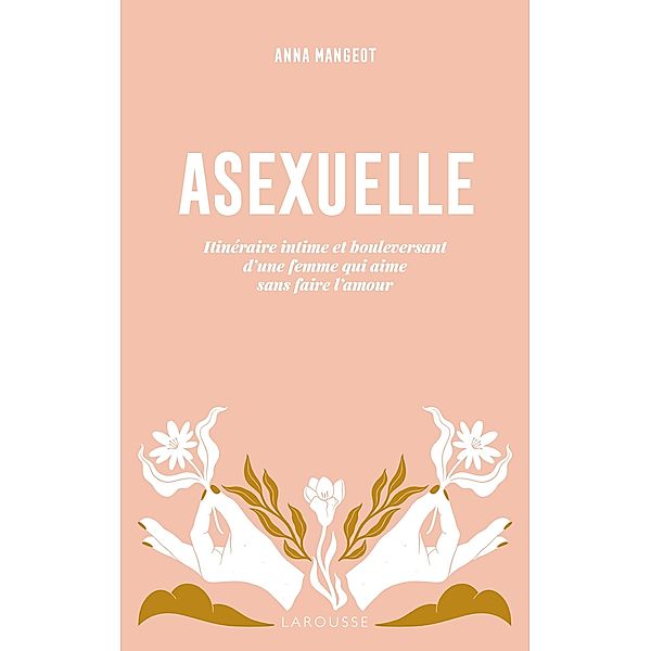 Asexuelle / Essai - société, Anna Mangeot