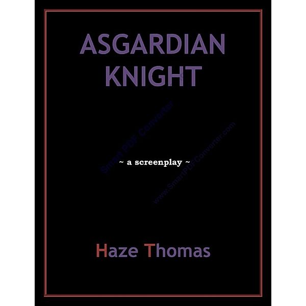 Asgardian Knight, Haze Thomas