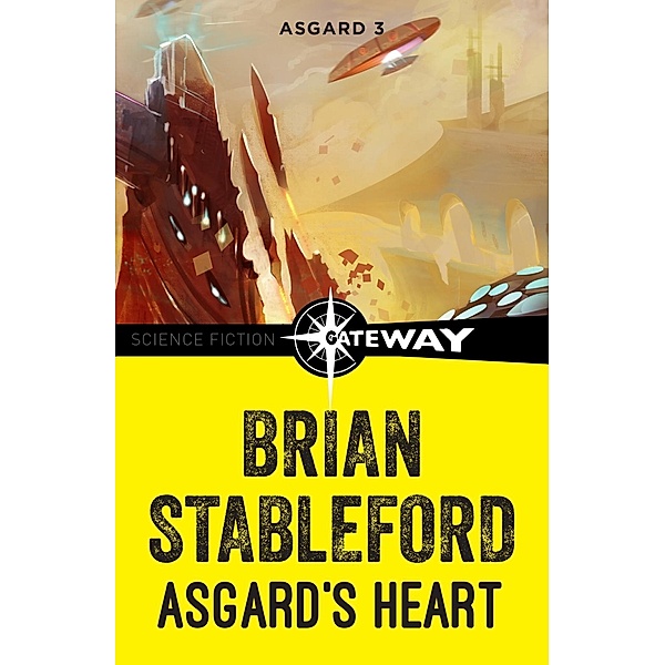 Asgard's Heart: Asgard 3 / Asgard, Brian Stableford