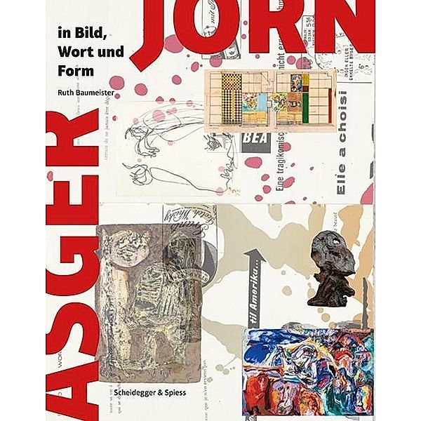 Asger Jorn in Bild, Wort und Form, Ruth Baumeister