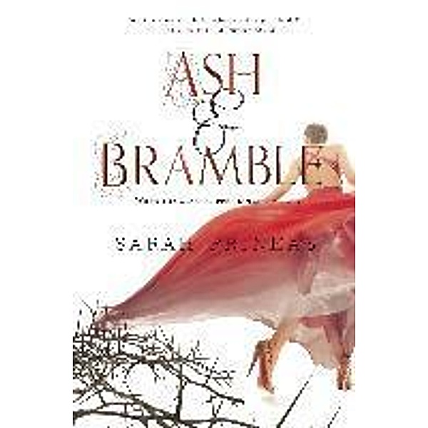 Ash & Bramble, Sarah Prineas