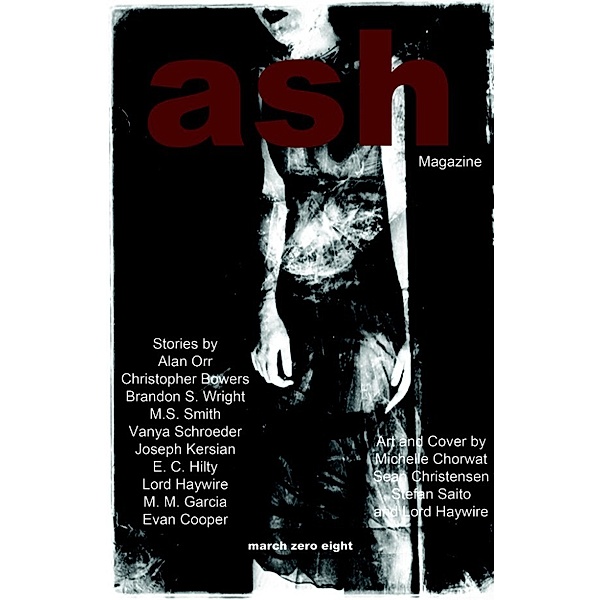Ash Magazine Issue 1, Lord Haywire